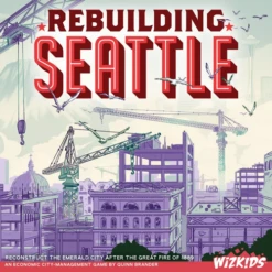 Rebuilding Seattle (Dinged/Dented - 20% Off At Checkout)