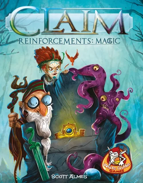 Claim: Reinforcements - Magic