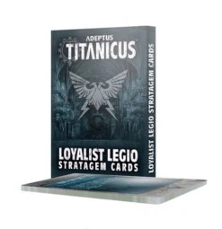 Adeptus Titanicus: Loyalist Legio Stratagem Cards