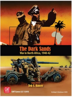 The Dark Sands: War In North Africa, 1940-42